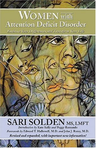 Women with Attention Deficit Disorder: Embrace Your Differences and