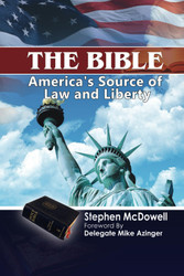 The Bible: America's Source of Law and Liberty