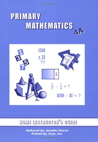 Primary Mathematics Home Instructor's Guide 4A (U.S. Edition)