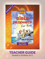 Discover 4 Yourself Teacher Guide: Bible Prophecy for Kids
