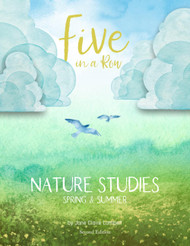 Five in a Row Nature Studies Spring - Summer