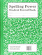 Spelling Power Student Record Book Green Grades 4-6