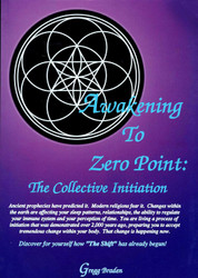 Awakening to Zero Point: The Collective Initiation