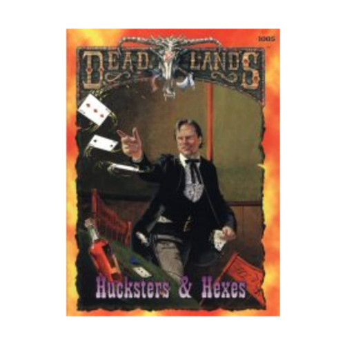 Hucksters & Hexes (Deadlands PEG1005)