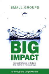 Small Groups Big Impact