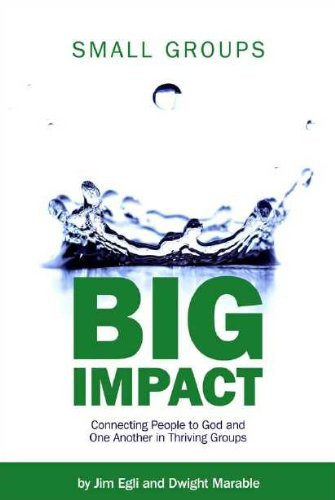 Small Groups Big Impact