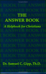The Answer Book: A Helpbook for Christians
