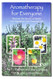 Aromatherapy for Everyone: Discover the Scents of Health and