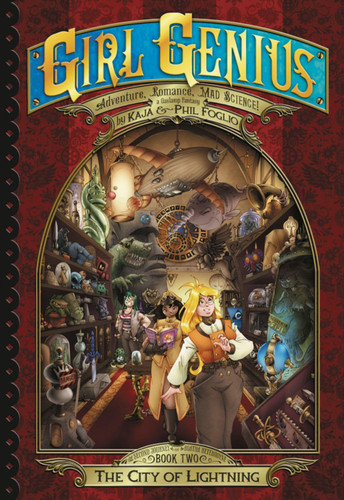 Girl Genius: the Second Journey of Agatha Heterodyne Volume 2: City