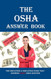 The OSHA Answer Book
