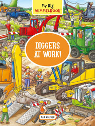 My Big Wimmelbook Diggers at Work!: A Look-and-Find Book