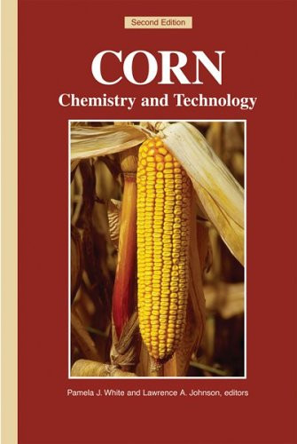 Corn: Chemistry and Technology