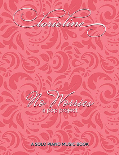 Lorie Line - No Worries: A Pop Project