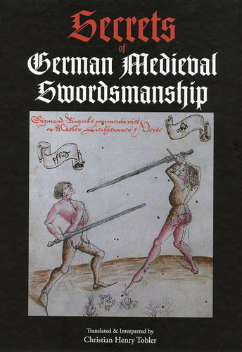 Secrets of German Medieval Swordsmanship