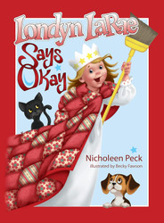Londyn Larae Says Okay (Four Basic Skills Series Volume 1)