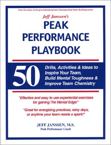 Jeff Janssen's Peak Performance Playbook
