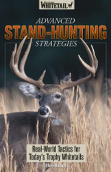 North American Whitetail Advanced Stand-Hunting Strategies Book