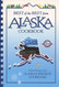 Best of the Best from Alaska Cookbook: Selected Recipes from Alaska's