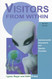 Visitors From Within