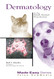 Dermatology for the Small Animal Practitioner (Made Easy Series)