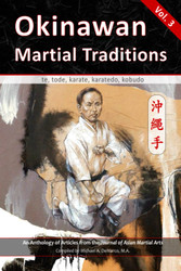 Okinawan Martial Traditions Vol. 3