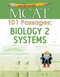 Examkrackers MCAT 101 Passages: Biology 2: Systems