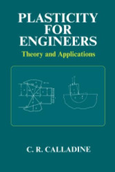 Plasticity for Engineers: Theory and Applications