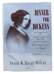 Dinner for Dickens.: The culinary history of Mrs Charles Dickens's