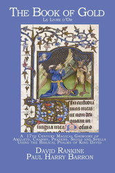 The Book of Gold: A 17th Century Magical Grimoire of Amulets Charms
