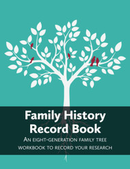 Family History Record Book: An 8-generation family tree workbook to