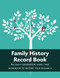 Family History Record Book: An 8-generation family tree workbook to