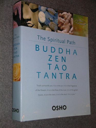 The Spiritual Path: Buddha Zen Tao Tantra by Osho (2007-05-04)