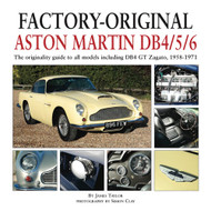 Factory-Original Aston Martin DB4/5/6: The originality guide to all