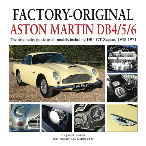 Factory-Original Aston Martin DB4/5/6: The originality guide to all