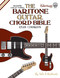The Baritone Guitar Chord Bible: Low B Tuning 1 728 Chords