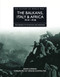The Balkans Italy & Africa 1914-1918: From Sarajevo to the Piave and