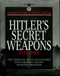 Hitler's Secret Weapons: 1933-1945 (World War II Germany)
