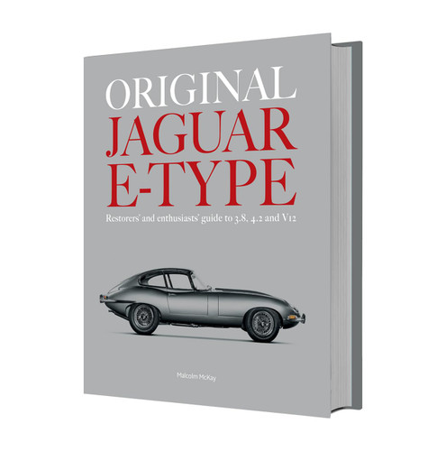 Original Jaguar E-Type: A Guide to Originality for Owners Restorers
