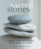 Sacred Stones and Crystals: Connecting With the Ancient Wisdom of