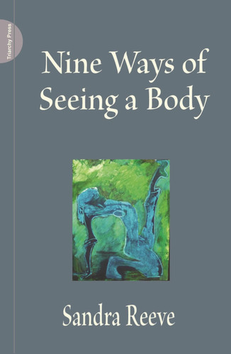 Nine Ways of Seeing a Body