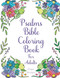 Psalms Bible Coloring Book For Adults: Scripture Verses To Encourage