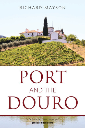 Port and the Douro (The Classic Wine Library)
