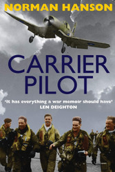 Carrier Pilot: One of the greatest WWII pilot's memoirs
