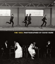 The 1960s Photographed by David Hurn
