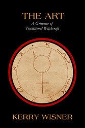 The Art A Grimoire of Traditional Witchcraft Book