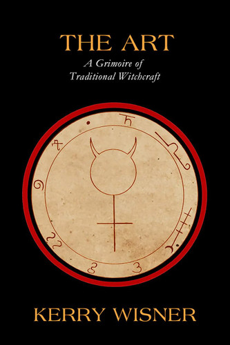 The Art A Grimoire of Traditional Witchcraft Book