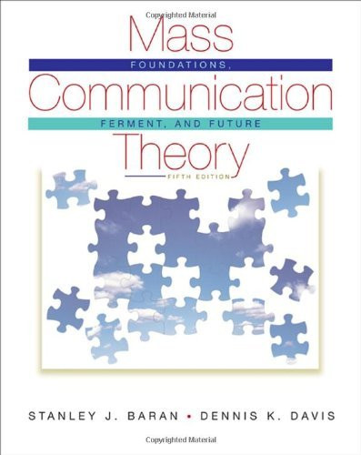 Mass Communication Theory