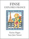 Finse Explores France (Finse Children's Book Series)