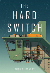 The Hard Switch