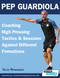 Pep Guardiola - Coaching High Pressing Tactics & Sessions Against
